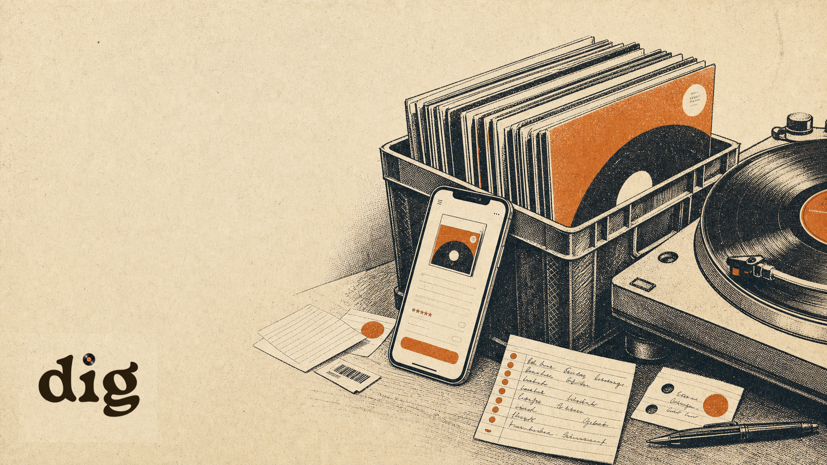 A record crate, phone cataloging screen, handwritten notes, and turntable.